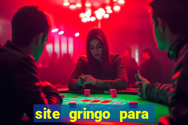 site gringo para ganhar dinheiro